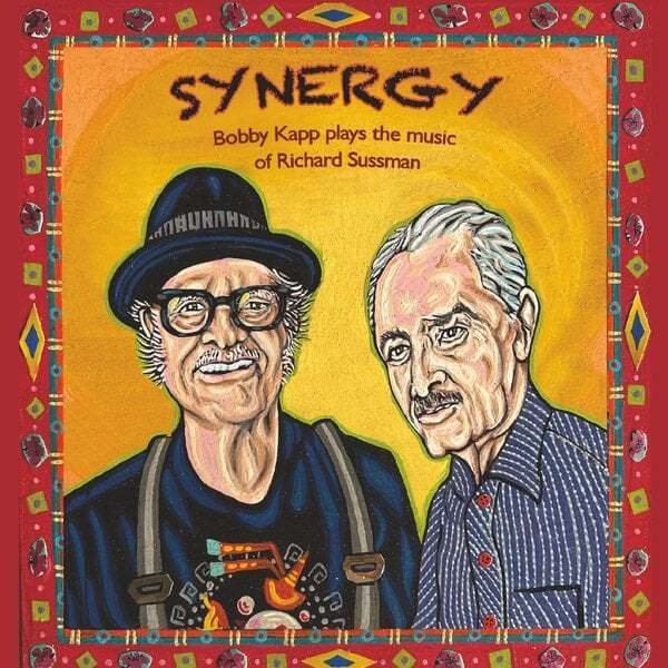 Cover art for Synergy. Bobby Kapp Plays the Music of Richard Sussman